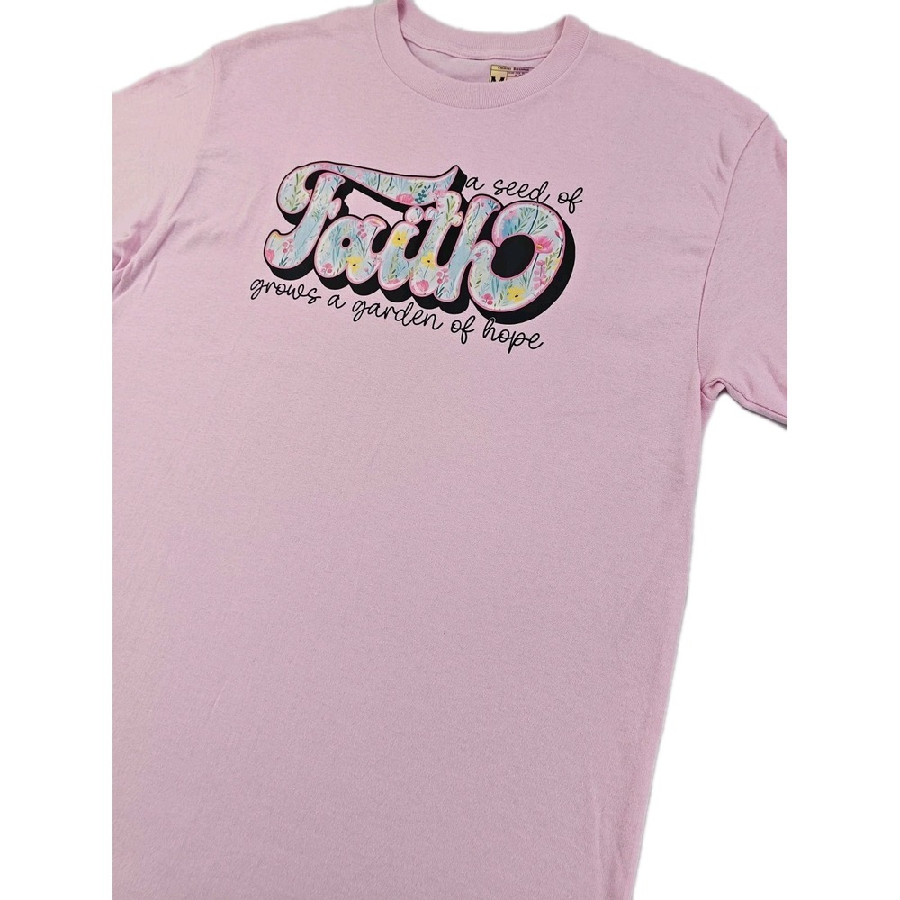 A Seed Of Faith Grows A Garden Of Hope Colorful Pink Shirt Medium Gift Joy Peace
